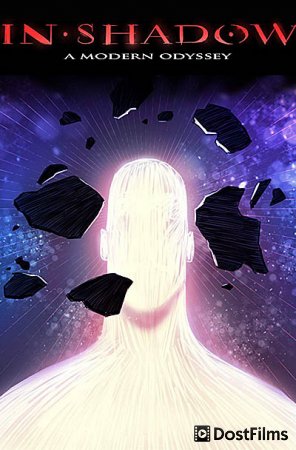 In-Shadow: A Modern Odyssey